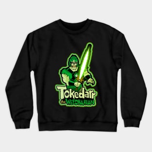 Tokedarr The Weedbarian Crewneck Sweatshirt